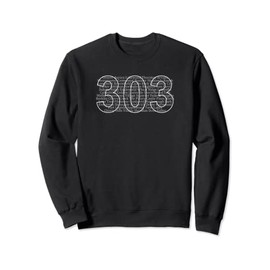 Denver, Boulder And Their Suburbs: Area Code 303 Sweatshirt