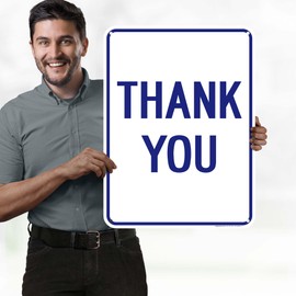 Thank You Sign, 18x24 Inches, 55 mil thick HDPS (high density polystyrene), Made in USA by My Sign Center
