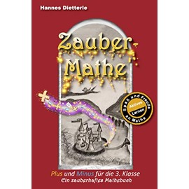 Zauber Mathe: Addition und Subtraktion für die 3. Klasse