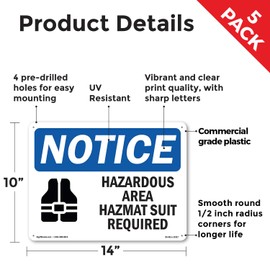 Hazardous Area Hazmat Suit Required OSHA Notice Rigid Plastic Sign 14 Inch x 10 Inch - 5 Pack