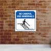 Square Plus Be Careful Use Handrails Door or Wall Sign