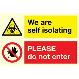 We are self-isolating please do not enter sign - vinyl sticker, glow-in-the-dark