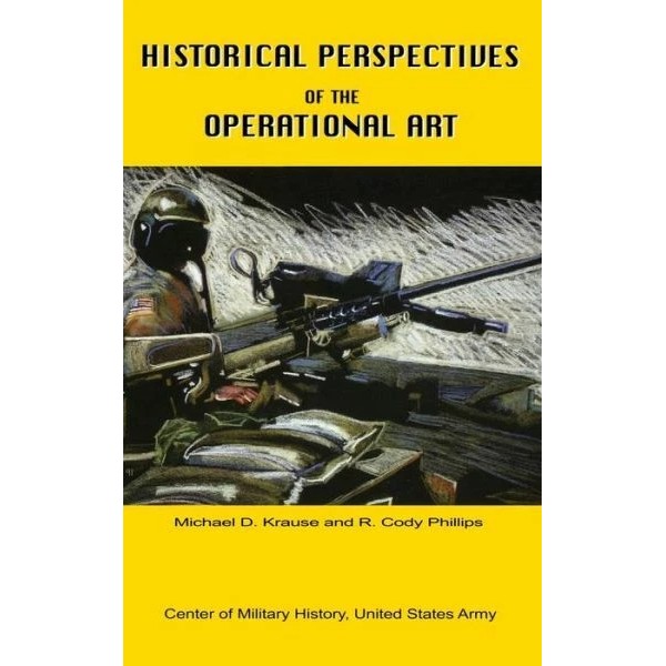 Historical Perspectives Of The Operational Art