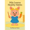 Nila Learns Healthy Habits