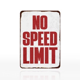 No Speed Limit Signs Vintage Reproduction Funny Garage Man Cave Boys Room Decor