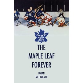 The Maple Leaf Forever