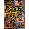 Eatin' Mud