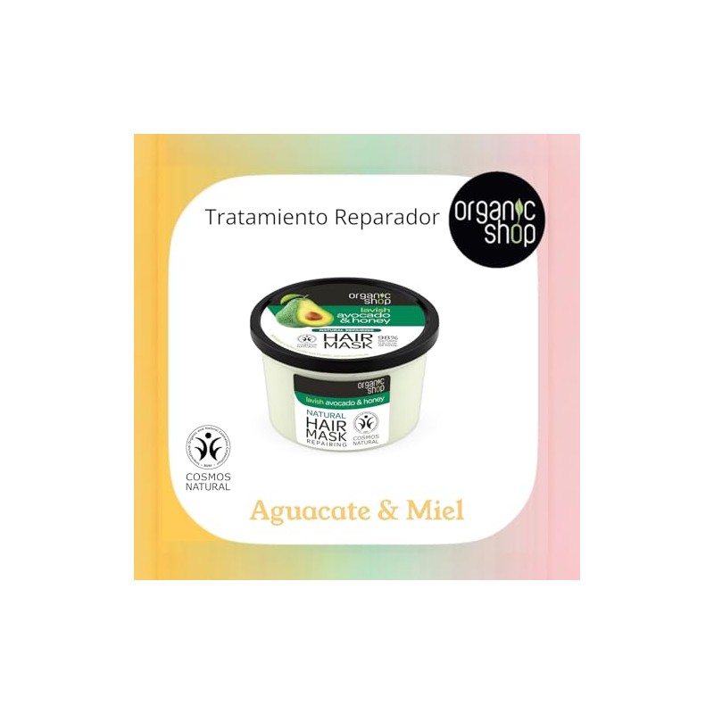 ORGANIC SHOP MASCARILLA CAPILAR REPARADORA DE AGUACATE EXUBERANTE Y MIEL