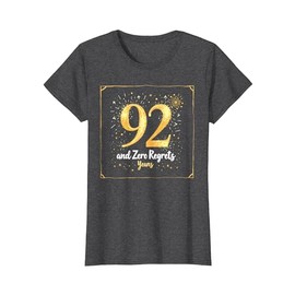 92 Years Zero Regrets Birthday Gift for Seniors T-Shirt, Women, Dark Heather Grey