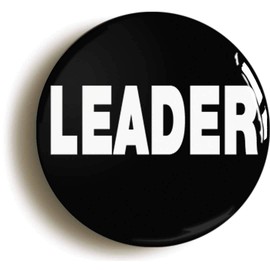 Leader Button Badge (1inch / 25mm diameter)