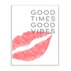 Stupell Industries Times Good Vibes Lip Print Wall Plaque, 13