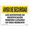 OSHA Security Notice Sign - Security Badges Must Worn Spanish