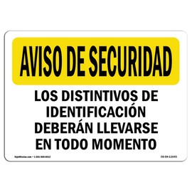 OSHA Security Notice Sign - Security Badges Must Worn Spanish | Decal | Protect Your Business, Work Site, Warehouse & Shop Area | Made in The USA