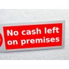 No Cash Left on Premises Sticker Waterproof Outdoor Vinyl Sticker