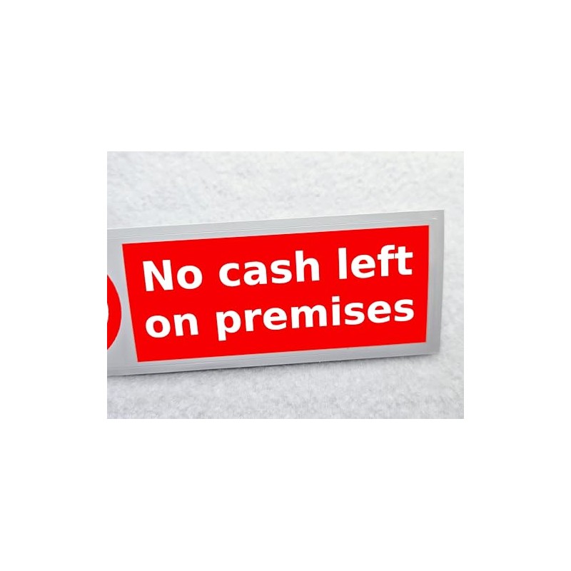 No Cash Left on Premises Sticker Waterproof Outdoor Vinyl Sticker