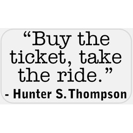 Buy Ticket Take Ride Hunter S Thompson - 25 Stickers Pack 2.25 x 1.25 inches