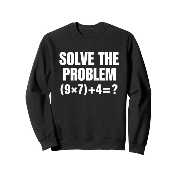Solve the Problem Funny 67 Meme Brainrot Math Teacher Gifts