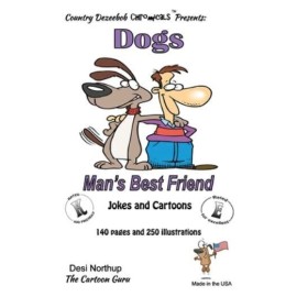 Dog -- Man's Best Friend -- Jokes And Cartoons: In Black + White