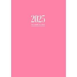 2025 Diary: A4 Week To View | Student Planner Dated From January To December | 12 Months Weekly Planner and Calendar | To-Do List and Notes