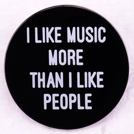I Like Music More Than I Like People Enamel Lapel Pin Black Badge Brooch For Backpacks