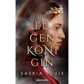 Die Lügenkönigin – Mitreißende Fantasy in opulenter Ausstattung: Hardcover mit Lesebändchen, als Extra nur in der 1. Auflage: Character Cards