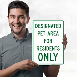 Designated Pet Area For Residents Only Sign, 10x14 Inches, Rust Free .040 Aluminum, Fade Resistant, Made in USA by My Sign Center