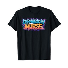 Derm Nurse Practitioner, Dermatology Nursing Dermatologist T-Shirt