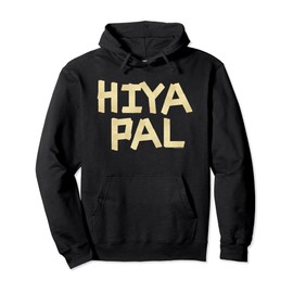 Home Alone 2 Sticky Bandits Masking Tape Quote Hiya Pal Pullover Hoodie