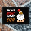 GEH Mir Nicht auf die Eierdoormat XL in 40 x