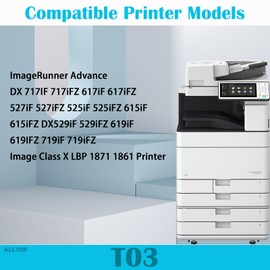 Allton T03 Toner Cartridge Black (with Chip) Replacement for Canon ImageRunner Advance 525iF 525iFZ 615iF 615iFZ 715iF 715iFZ DX 527iF 527iFZ 617iF 617iFZ 717iF 717iFZ X1861 X1871 Printer(1-Pack)