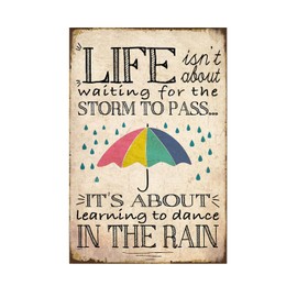 Motivational Positive Tin Metal Sign, Mental Health Wall Décor, Learning to Dance in the Rain, Encourage Gift for Kids Teens Women Home Office Bedroom Living Room Cafes 8x12 Inch