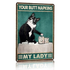 Crazysign Funny Cat Bathroom Decor Sign Tuxedo Cat Your Butt Napkin My Lady Tin Sign for Women Girls Cat Lovers Gift 8x12 INCH (3051)