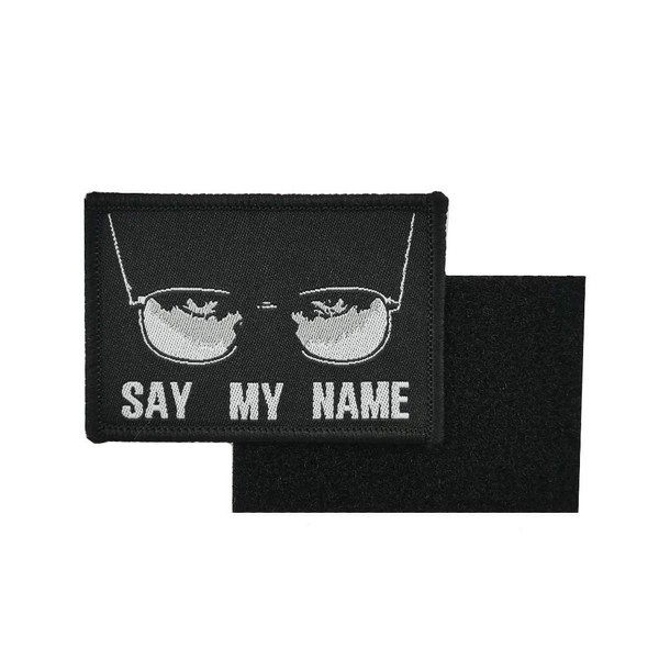 Say My Name Embroided Hook and Loop Patch