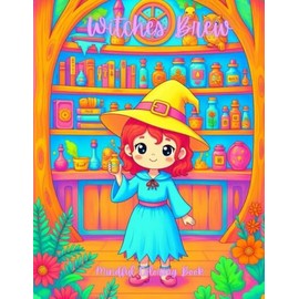 Witches Brew: Mindful Coloring Book