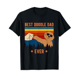 Best Doodle Dad Ever - Funny Dog Goldendoodle Labradoodle T-Shirt