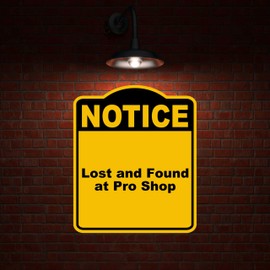 Lost and Found at Pro Shop Notice Yellow Black Aluminum Composite Sign 8.5 x 10 inches