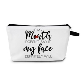 MoCaliduccious "My Face Says It All Print Design Cosmetic Bag Funny Gift for Birthdays & Holidays Zippered Mood Organizer Relatable Toiletry Kit for Honest Souls Women Travel Makeup Bag