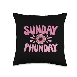 Sunday Phunday Donut Lover Gift Funny Pun Donut Doughnut Throw Pillow