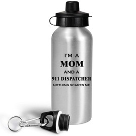 Im a 911 Dispatcher Mom Water Bottle Tumbler Reusable Portable Drinkware - Funny Cute Gag Gifts for Mother Women Yellow Line RTO Emergency Dispatch Operator Appreciation Idea - Nothing Scares Me