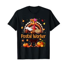 Postal Worker Job Thanksgiving Turkey Flowers Fall Pumpkins T-Shirt