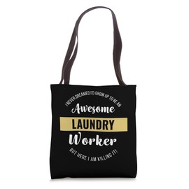 Laundry Worker Shirt Funny Tote Bag