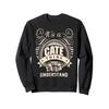 It's a CATE Thing Gifts Sweatshirt
