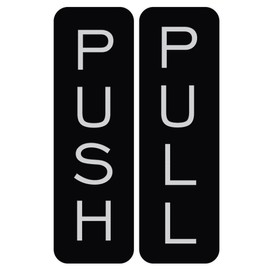 Basic Vertical Push Pull Door Sign (Black/Silver) - Small