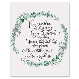 Those We Love Don't Go Away They Walk Beside Us Every Day Wedding Remembrance Memory Sign Sympathy Print 【Without Frame】 - 8x10"