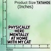 (3Pcs) Physically Here Mentally with Cat Funny Sticker – Introvert