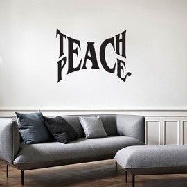 Teach Peace - Inspirational Quote Wall Art Vinyl Decal - 20" x 27" - Living Room Motivational Wall Art Decal - Life Quote Vinyl Sticker Wall Decor - Bedroom Vinyl Sticker Wall Decor