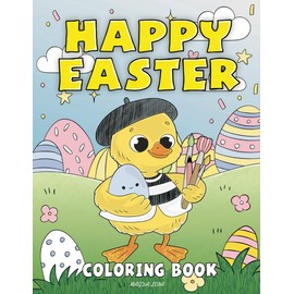 Happy Easter Coloring Book: 60 Hand-Drawn Illustrations for All Ages – Cute & Cozy Festive Fun!