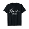 Bride Est. 2025 Matching Getting Ready Bride Groom Wedding T-Shirt