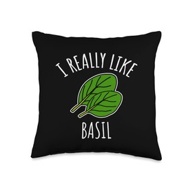 I Really Like Basil Throw Pillow