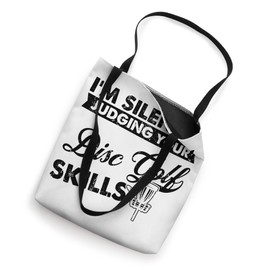 I'm Silently Judging Your Skills - Disc Golfer Disc Golf Tote Bag